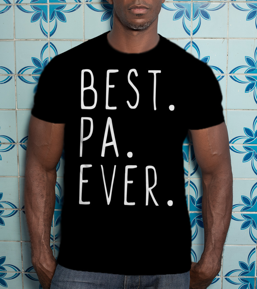 Best Pa Ever Cool T-Shirt