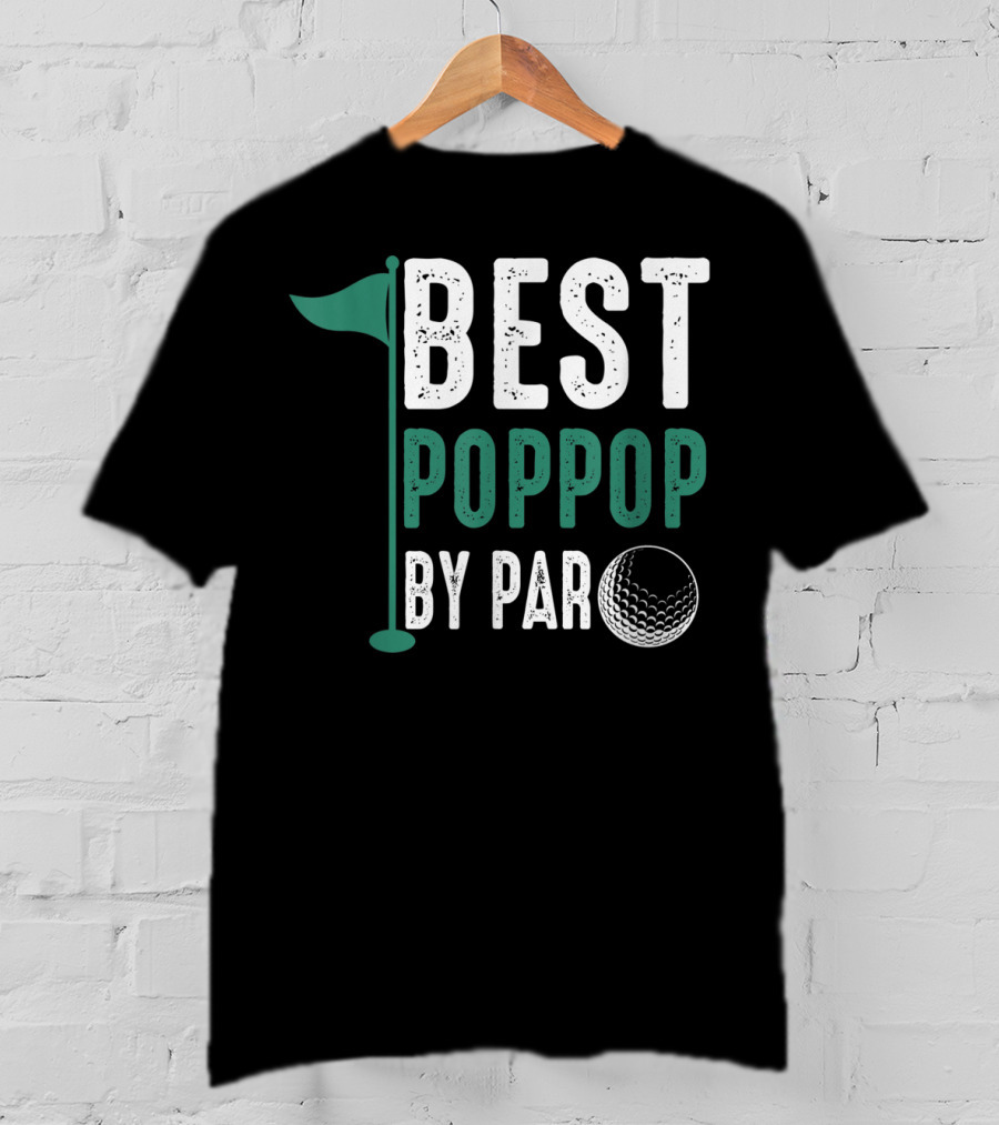 Best Poppop By Par Father's Day Golf Flag T-Shirt