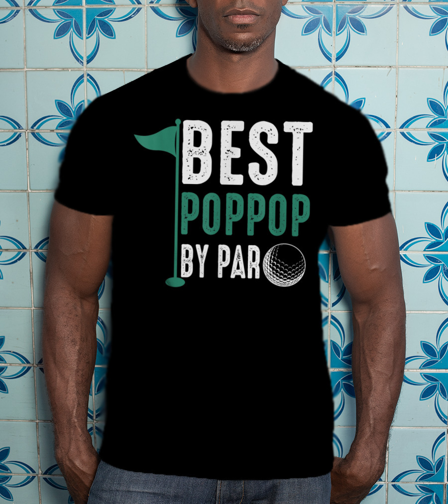 Best Poppop By Par Father's Day Golf Flag T-Shirt