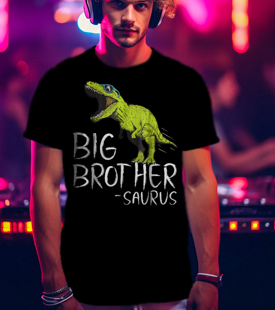 Big Brother Saurus Dinosaur With Sunglasses T-Shirt