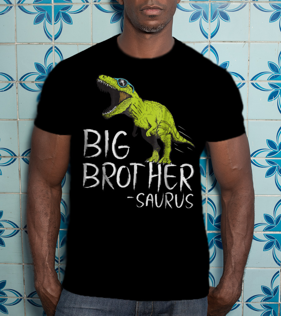 Big Brother Saurus Dinosaur With Sunglasses T-Shirt