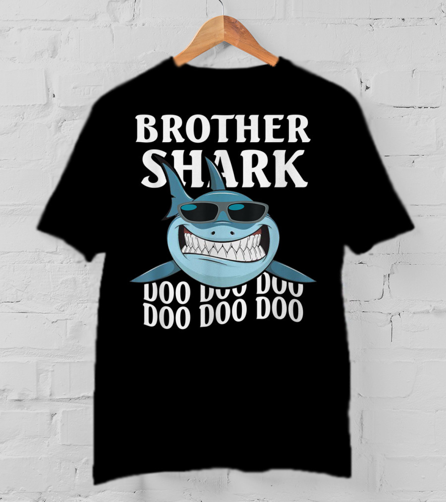 Brother Shark Doo Doo Doo Sunglasses Cool Smile T-Shirt