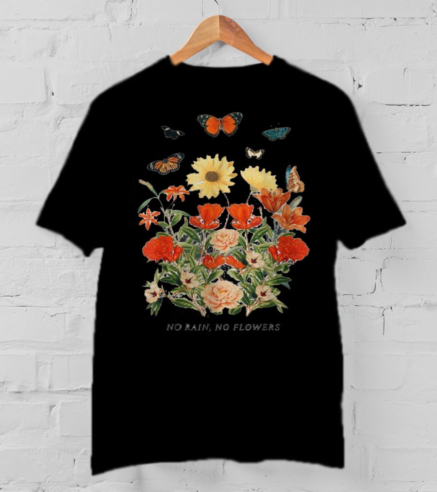 No Rain No Flowers Floral Butterflies T-Shirt