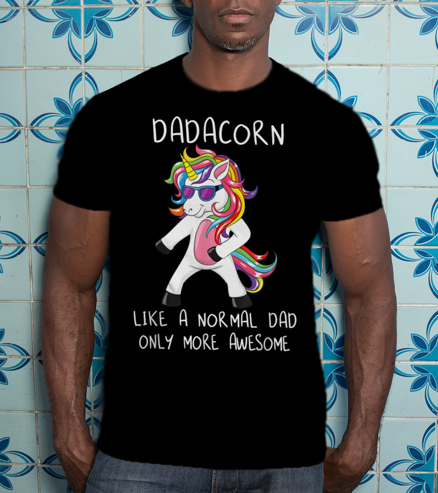 Dadacorn Like A Normal Dad Only More Awesome Flossing Unicorn T-Shirt
