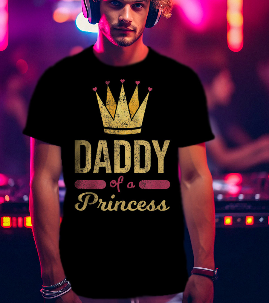 Daddy Of A Princess Funny Dad Cute Crown Hearts T-Shirt