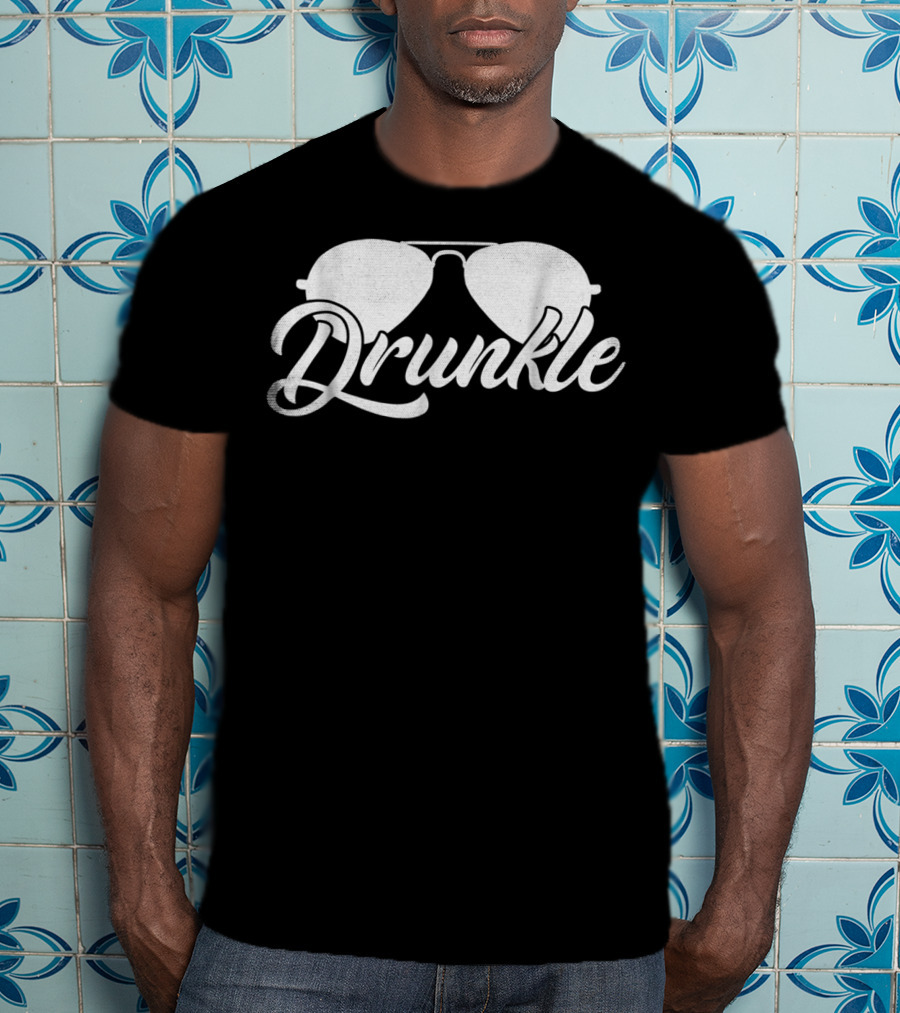 Drunkle Sunglasses Cool Uncle T-Shirt