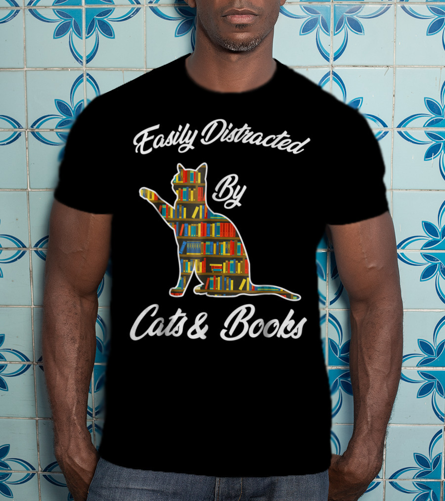 Easily Distracted By Cats And Books Animal Lover Meowi T-Shirt