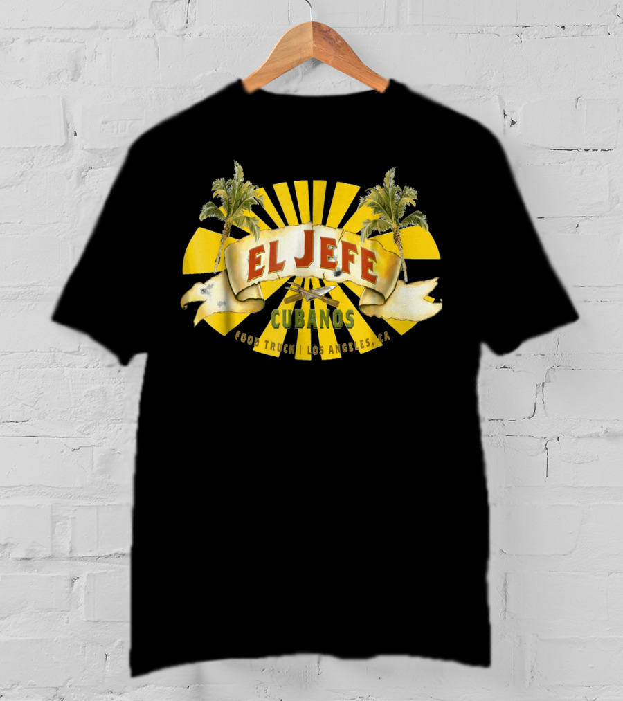 El Jefe Cubanos Food Truck Los Angeles CA T-Shirt