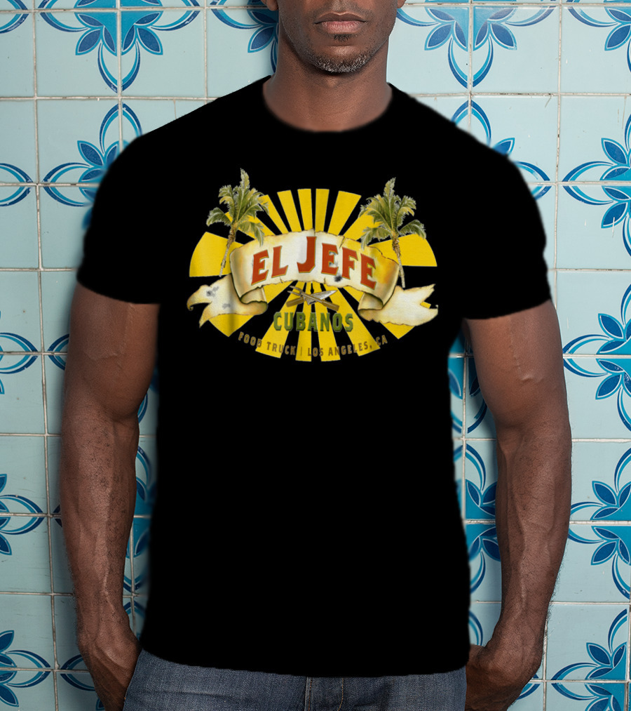 El Jefe Cubanos Food Truck Los Angeles CA T-Shirt