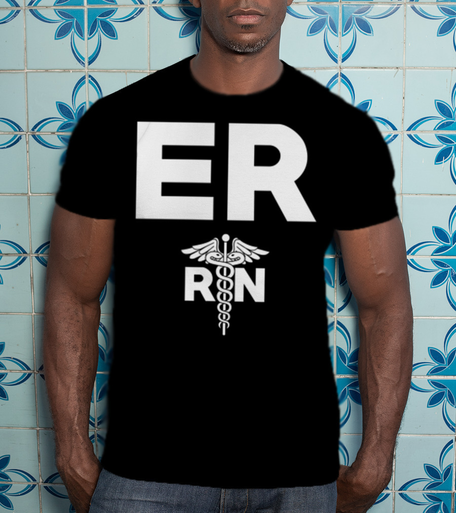 ER Registered Nurse Hospital RN Staff T-Shirt