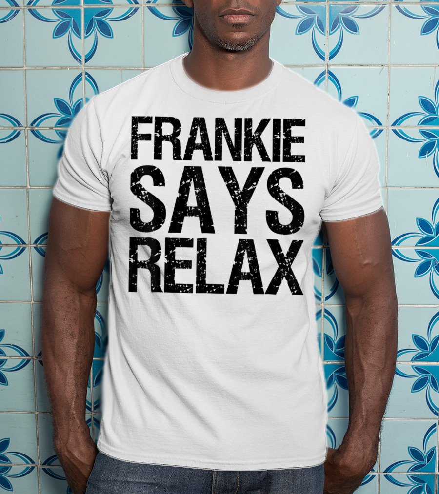 Frankie Says Relax Text T-Shirt