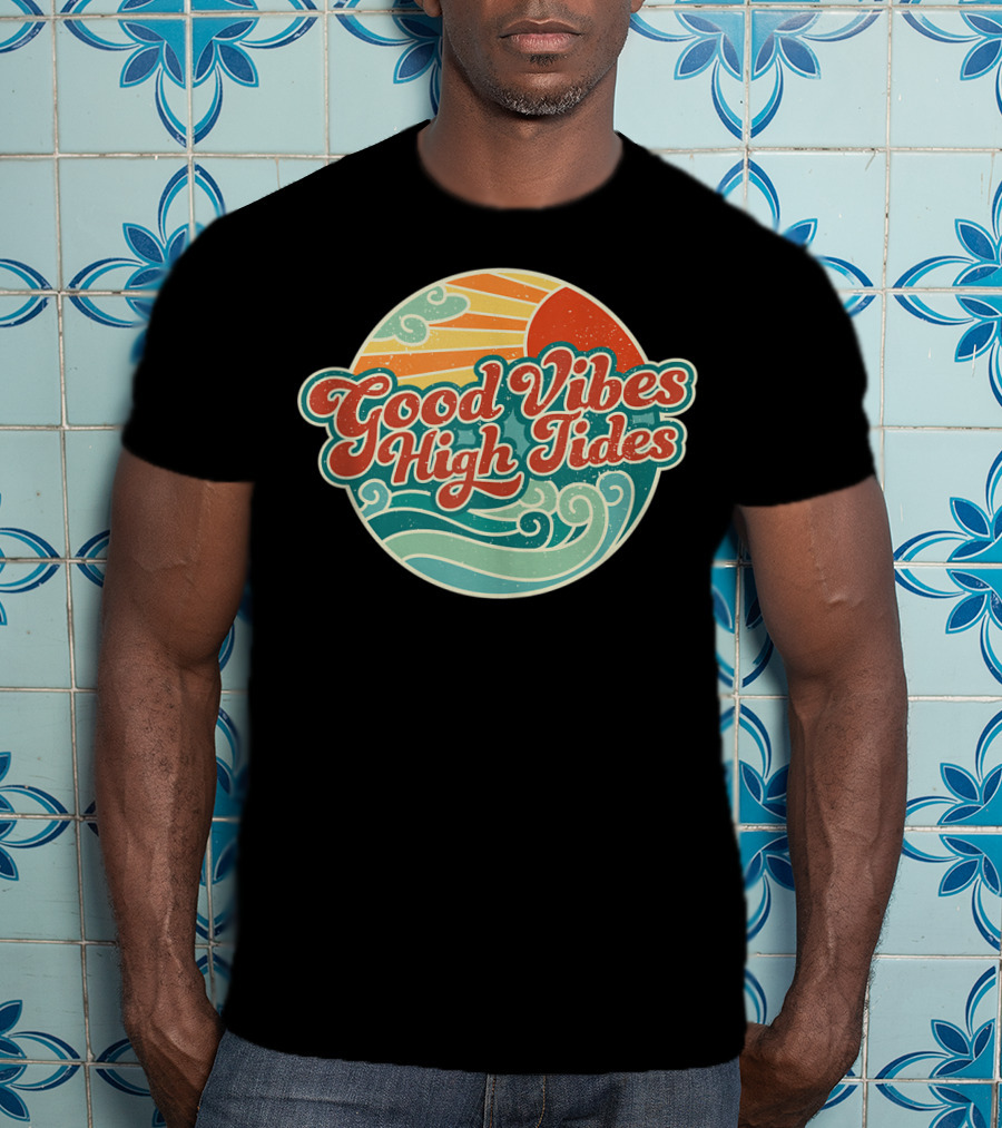 Good Vibes High Tides 60s Summer Retro Ocean Sunset Waves T-Shirt