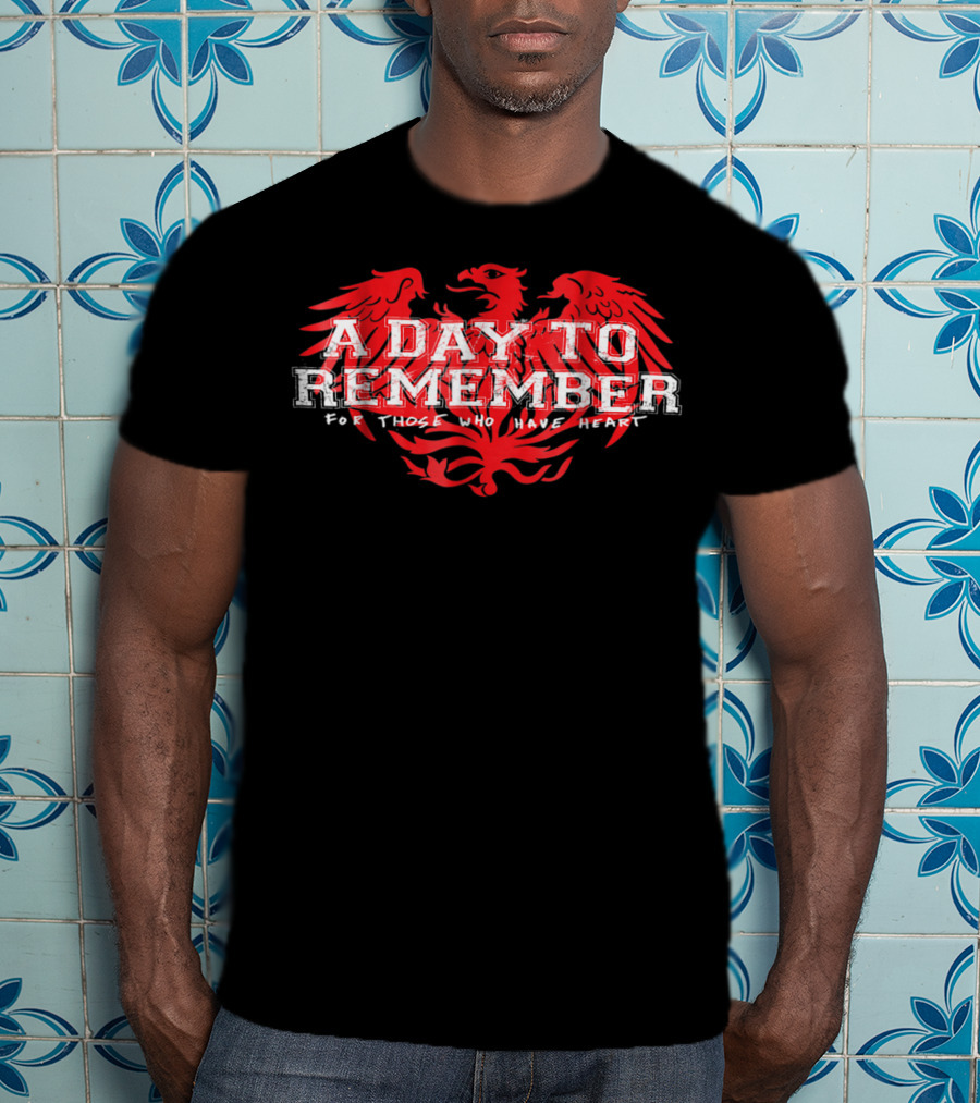 A Day To Remember For Those Who Have Heart Red Eagle T-Shirt