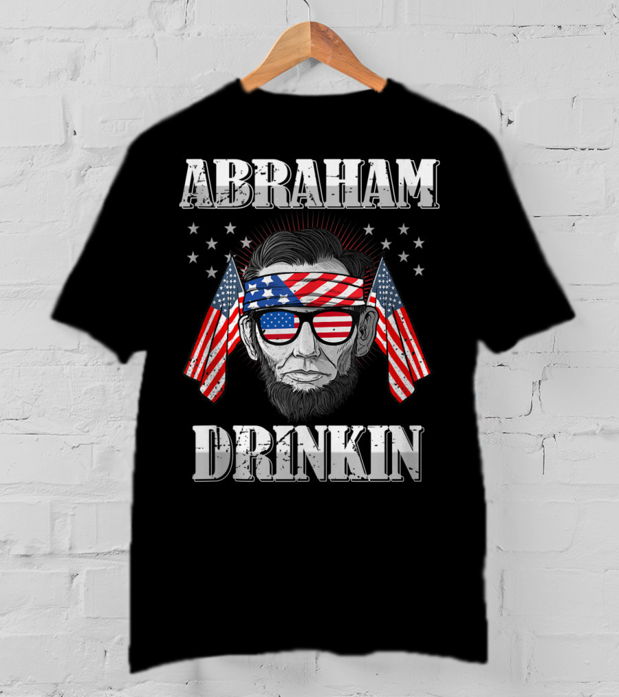 Abraham Drinkin Abe Lincoln USA Merica Flag Sunglasses And Bandana T-Shirt