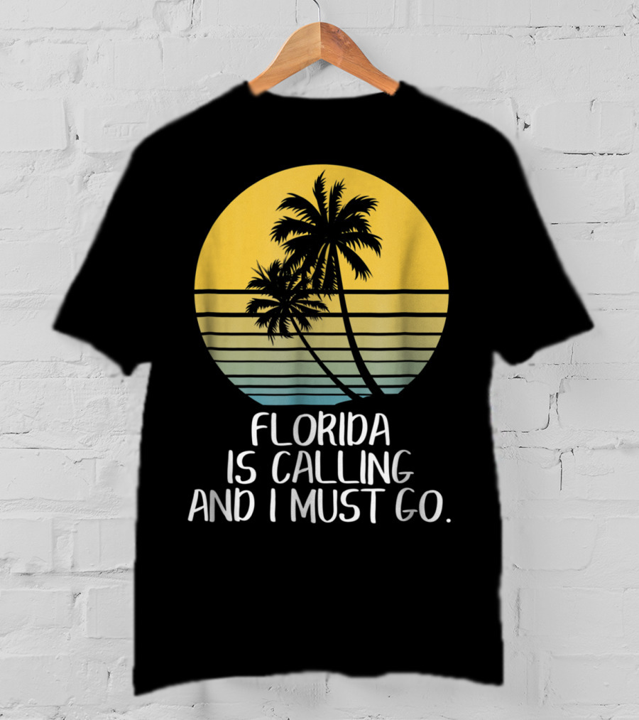 Florida Is Calling And I Must Go Tropical Sunset Beach Vacation T-Shirt