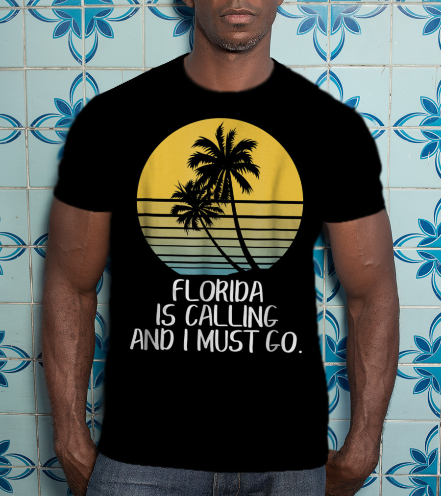 Florida Is Calling And I Must Go Tropical Sunset Beach Vacation T-Shirt