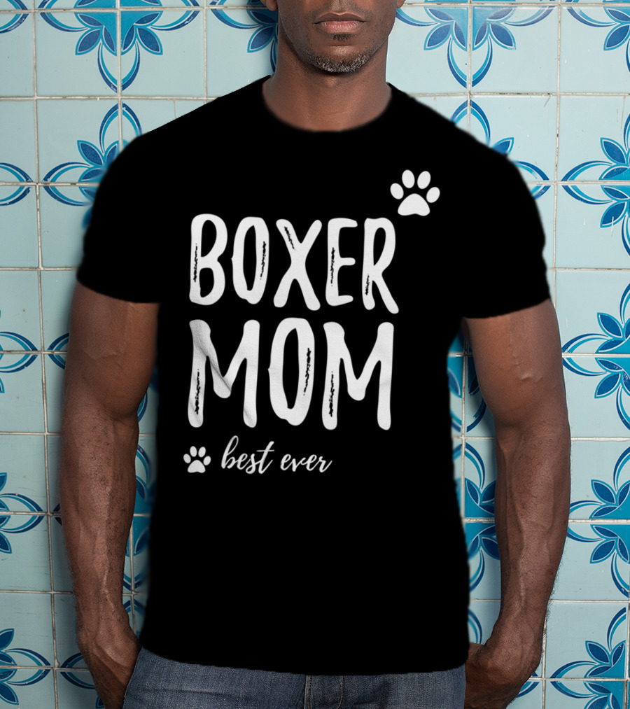 Boxer Mom Best Ever Boxer Dog Paw Prints T-Shirt