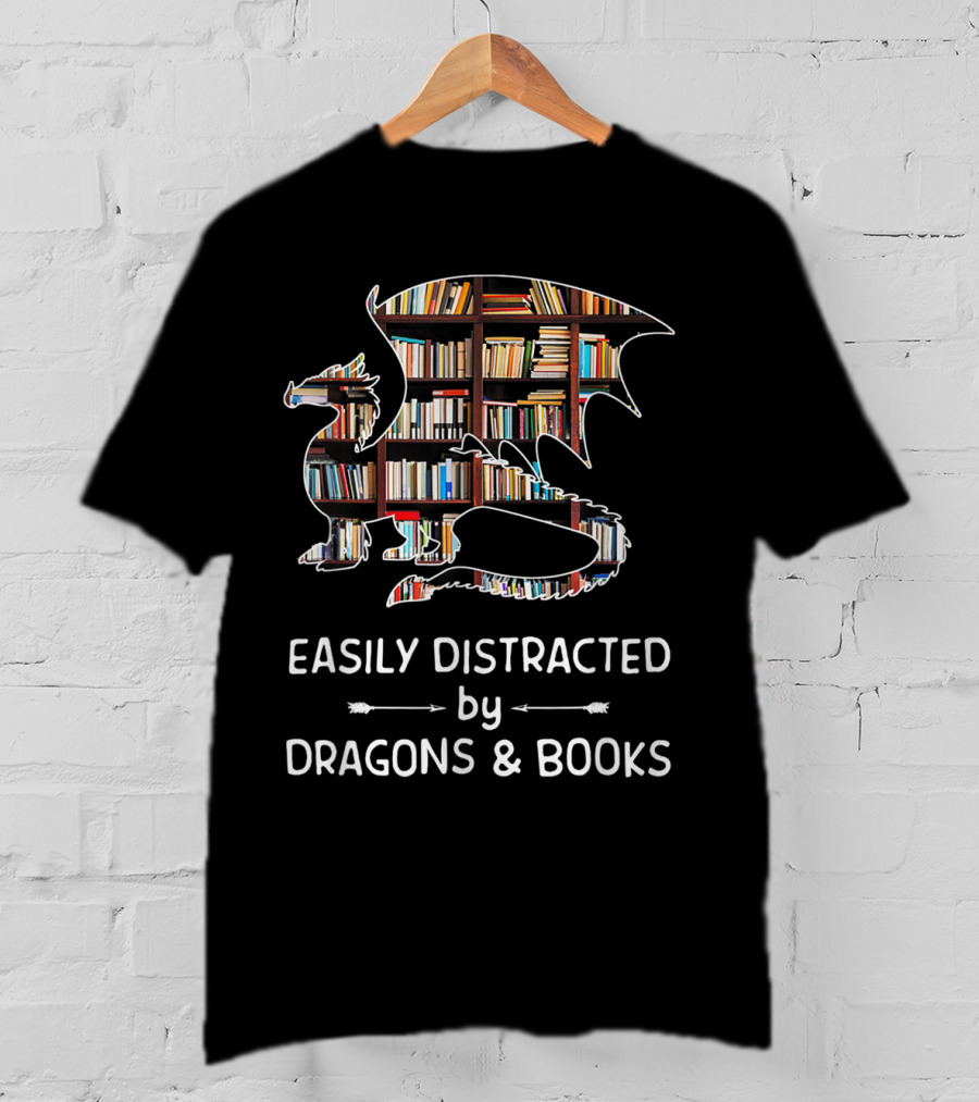 Easily Distracted By Dragons And Books With Library T-Shirt