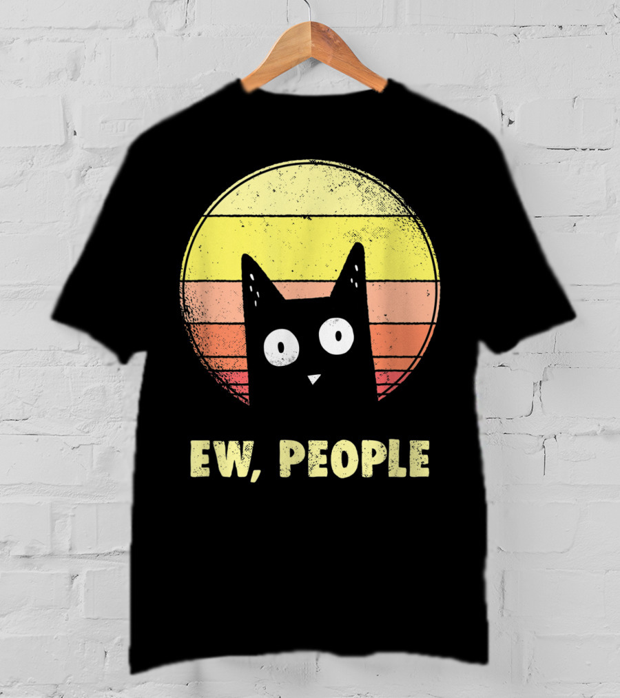 Ew People Vintage Funny Cat Lover Retro Sunset T-Shirt