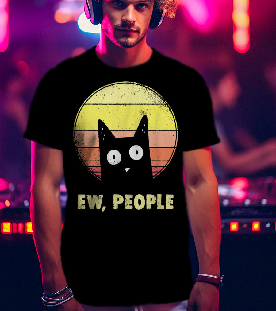 Ew People Vintage Funny Cat Lover Retro Sunset T-Shirt
