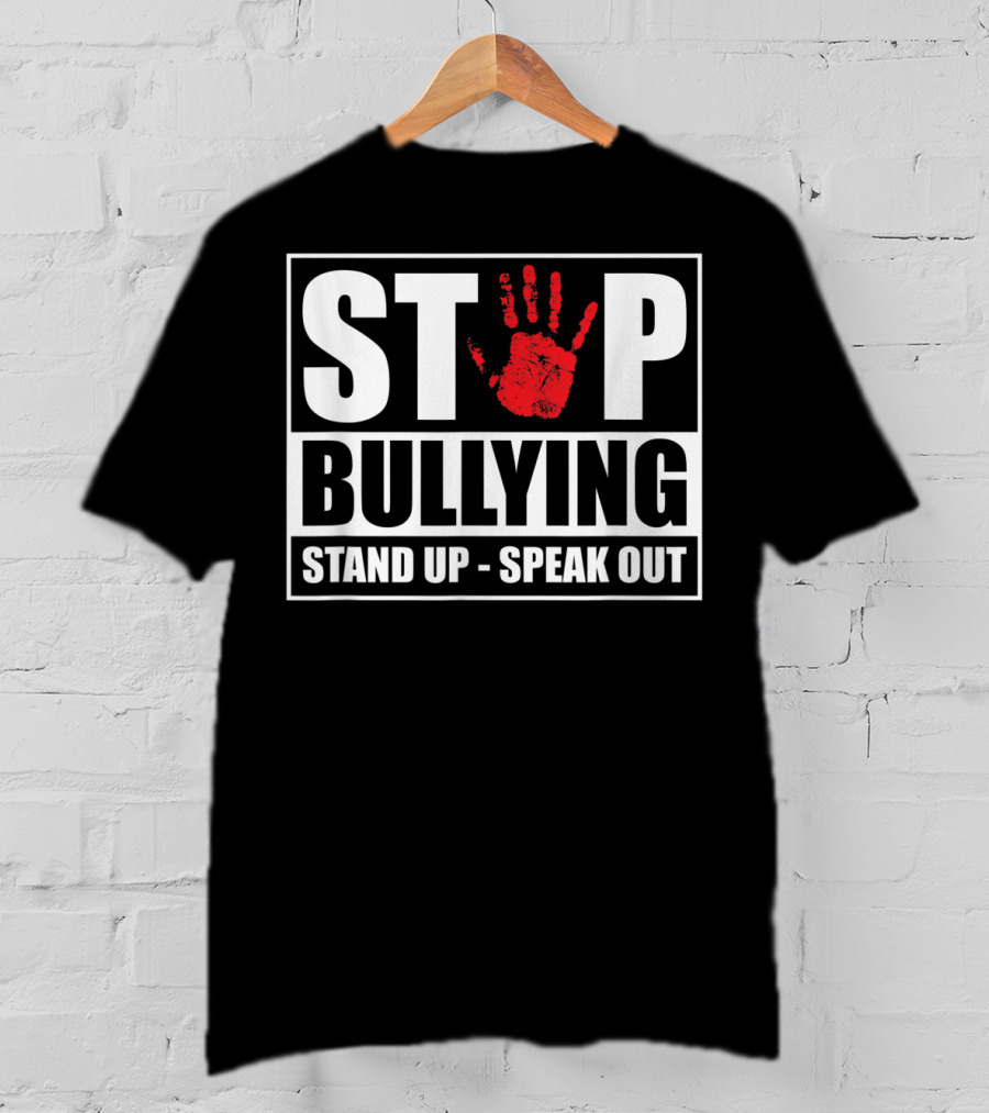 Stop Bullying Stand Up Speak Out Anti Bullying Awareness T-Shirt