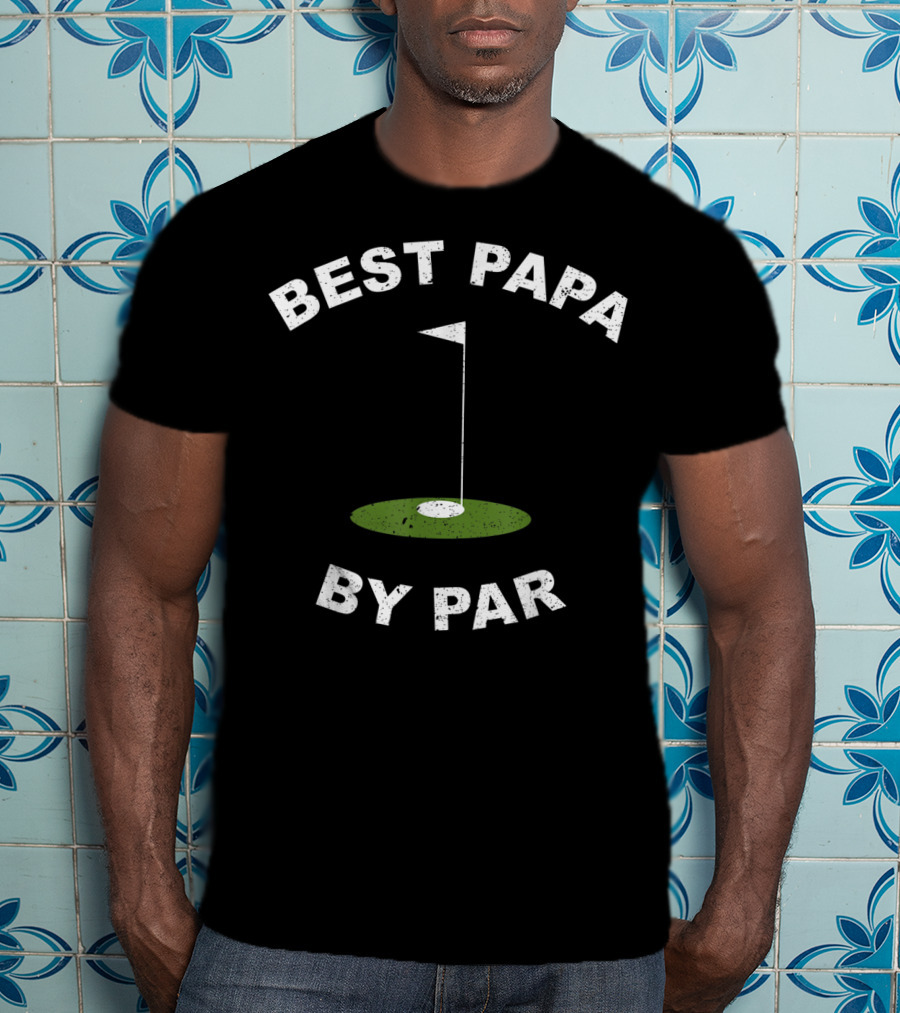 Best Papa By Par Funny Golf Men's Grandpa Green Hole Flag T-Shirt