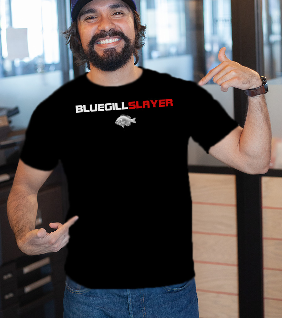 Bluegill Slayer Funny Fishing Bluegill T-Shirt