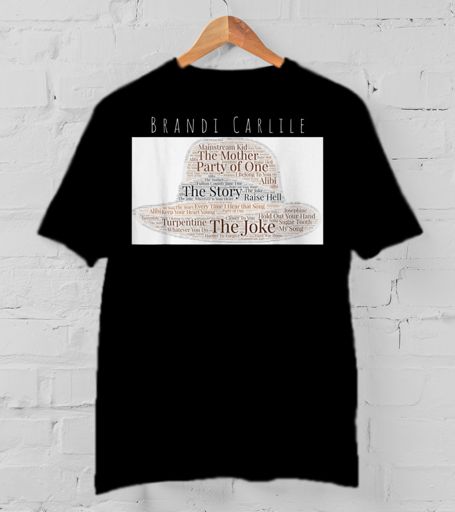 Brandi Carlile Songs Hat With The Story And The Joke Mashup T-Shirt