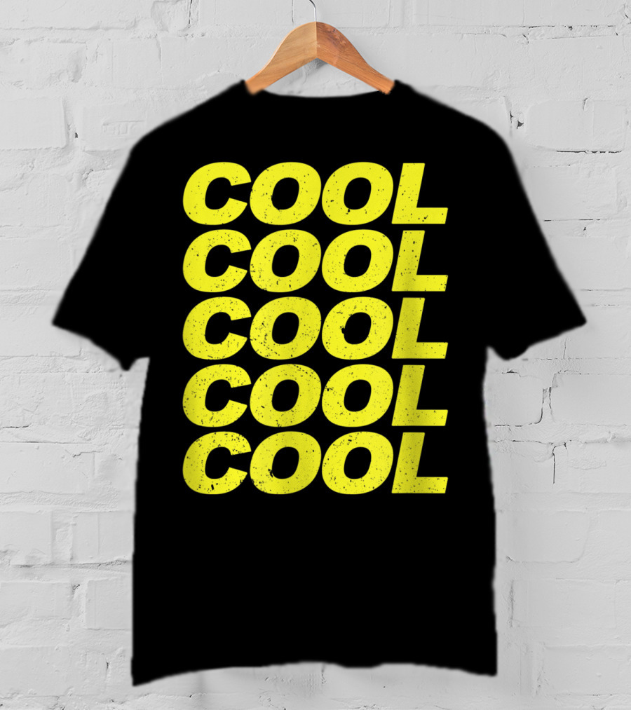 Cool Cool Cool Cool Cool 99 Nice Quotes Of Brook T-Shirt