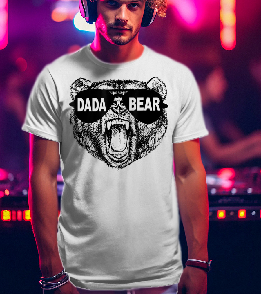 Dada Bear Sunglasses Roaring Bear T-Shirt