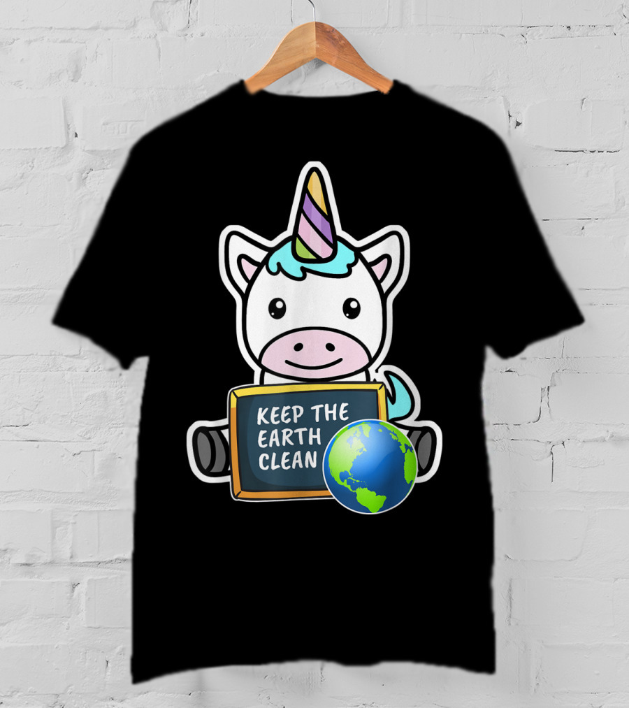 Keep The Earth Clean Cute Earth Day Unicorn T-Shirt