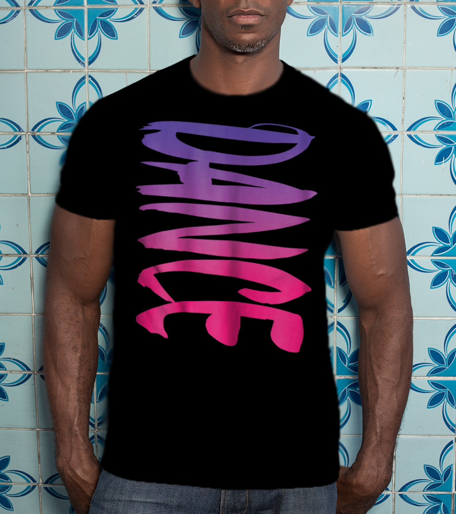 Dance Fun Bold Gradient Style For Colorful Girls Teens T-Shirt