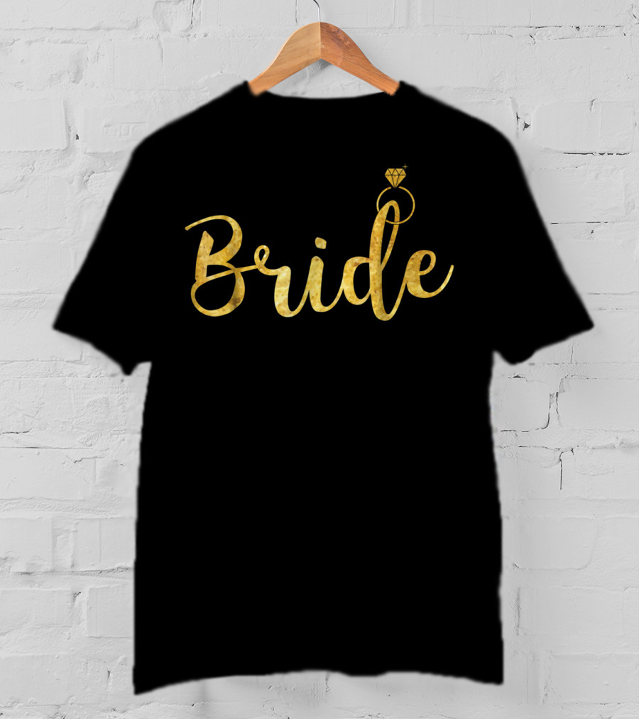 Bride Gold Text With Ring T-Shirt