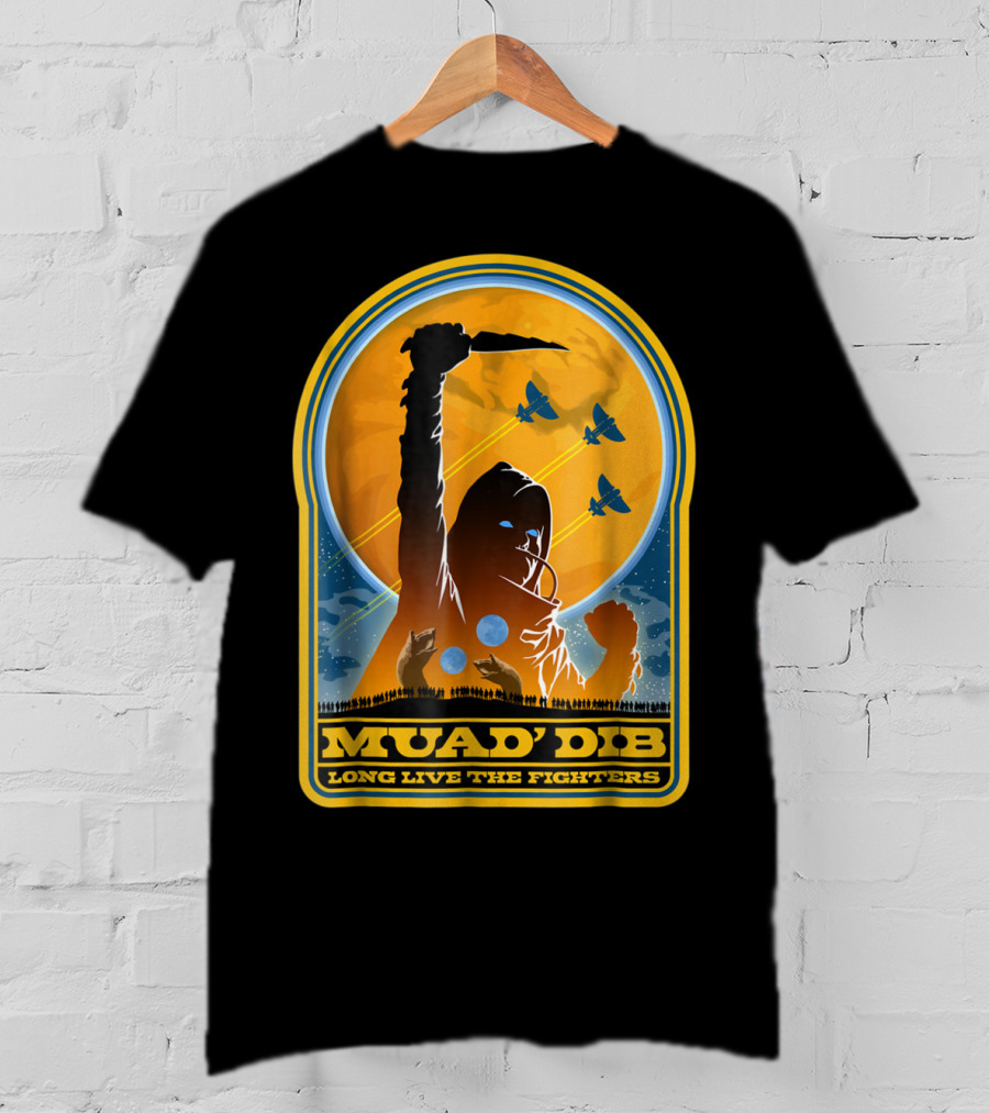 Muad'dib Long Live The Fighters T-Shirt