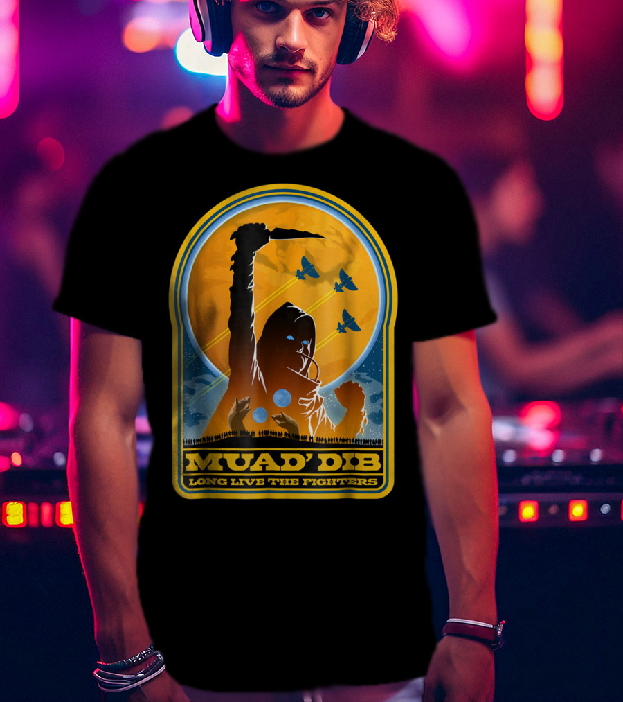 Muad'dib Long Live The Fighters T-Shirt