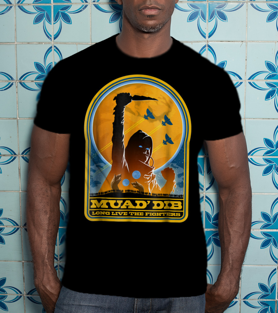 Muad'dib Long Live The Fighters T-Shirt