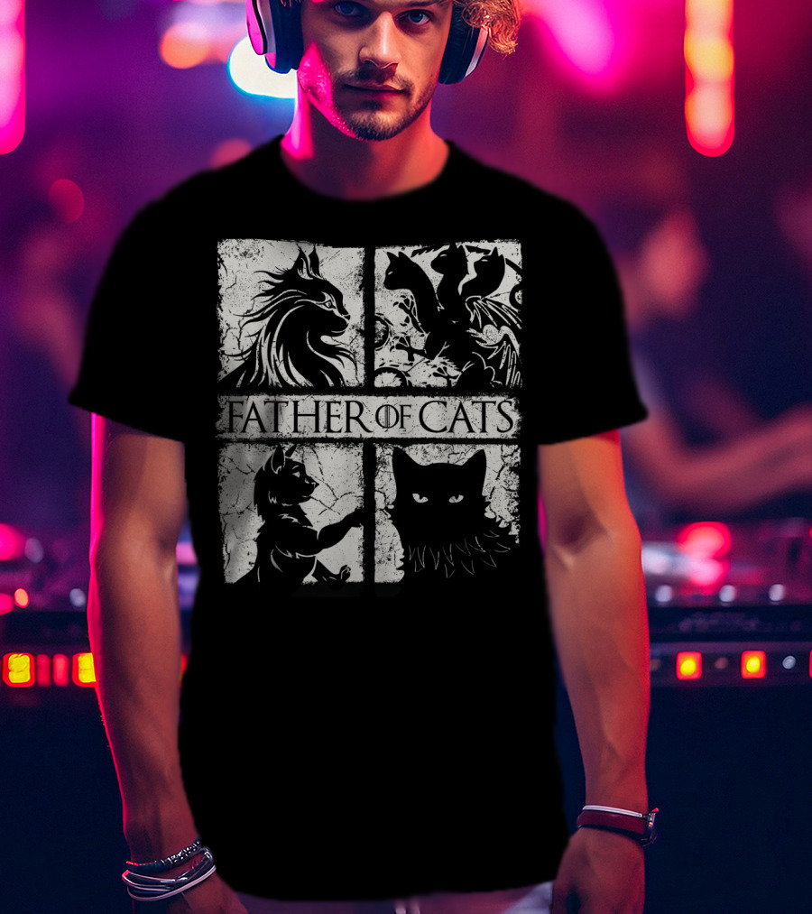 Father Of Cats Mythical And Fierce Cat Lovers T-Shirt