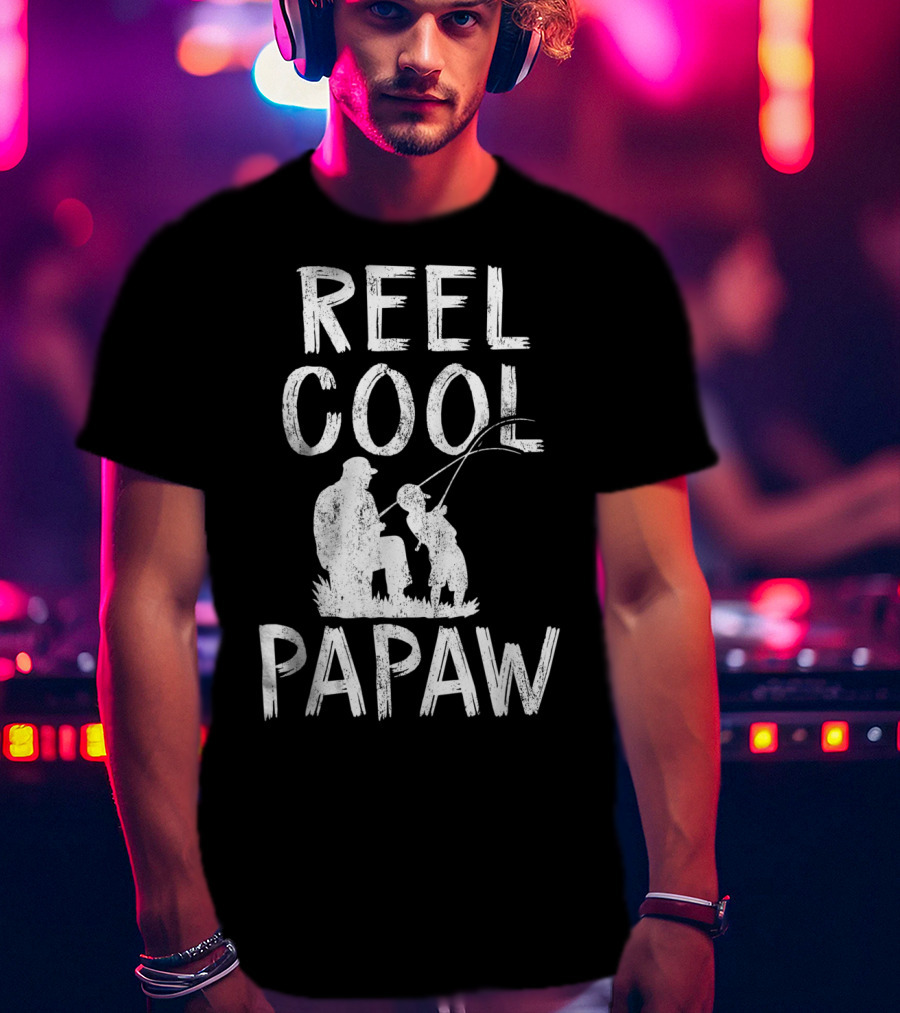 Reel Cool Papaw Father's Day Fishing T-Shirt