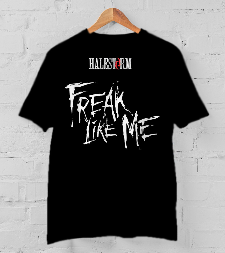 Halestorm Freak Like Me T-Shirt