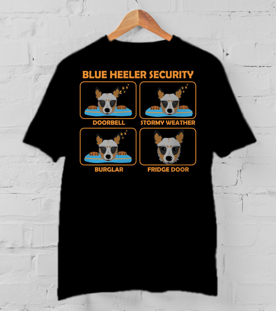 Blue Heeler Security Doorbell Stormy Weather Burglar Fridge Door T-Shirt