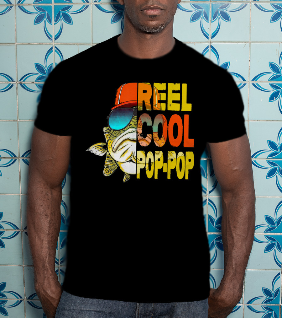 Father's Day Fishing Reel Cool Pop-Pop Fish With Hat And Sunglasses T-Shirt