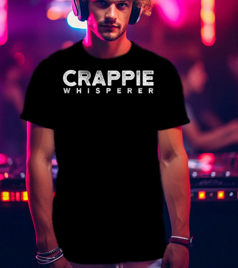 Crappie Whisperer Funny Fishing T-Shirt