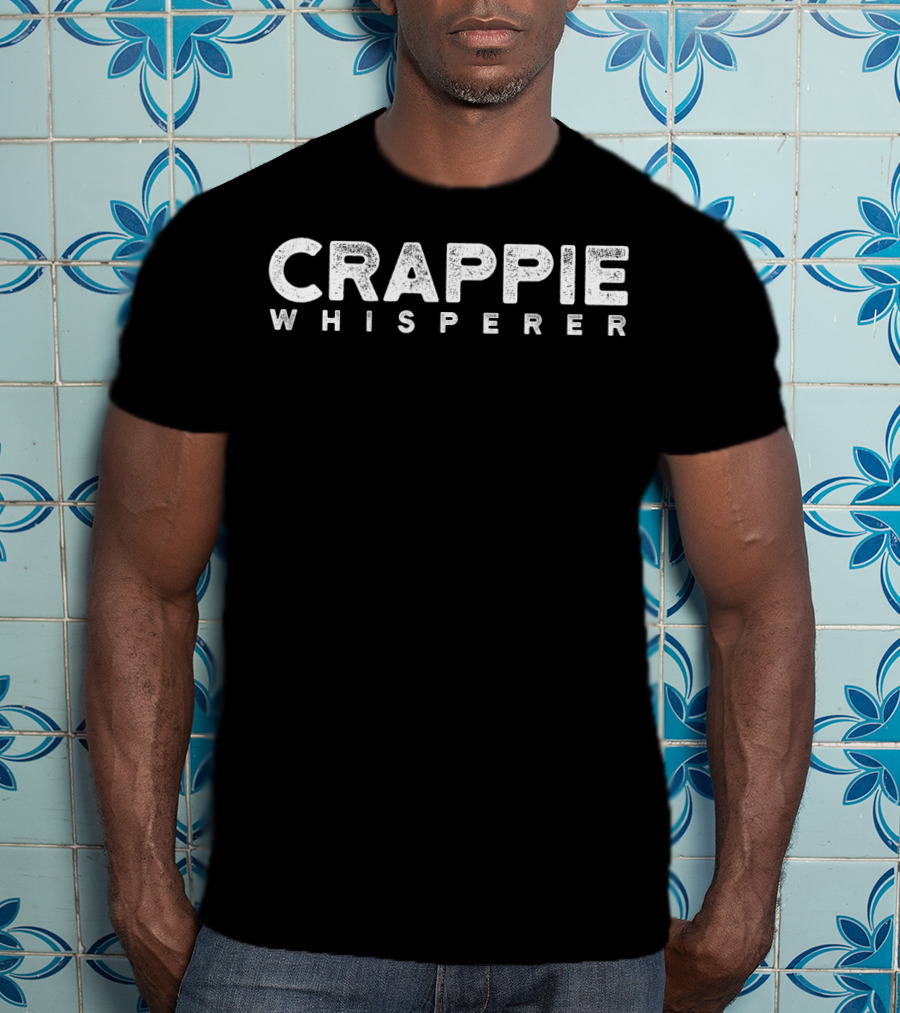 Crappie Whisperer Funny Fishing T-Shirt