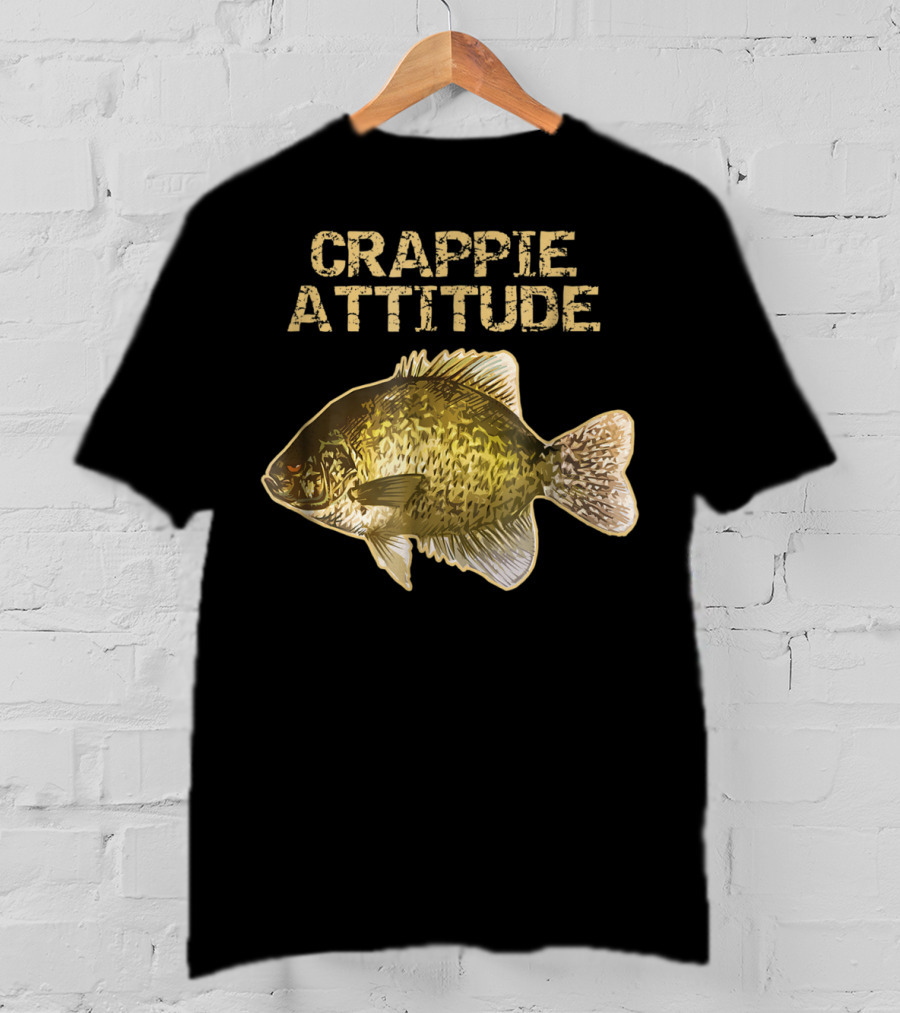 Crappie Attitude Crappie Fishing T-Shirt
