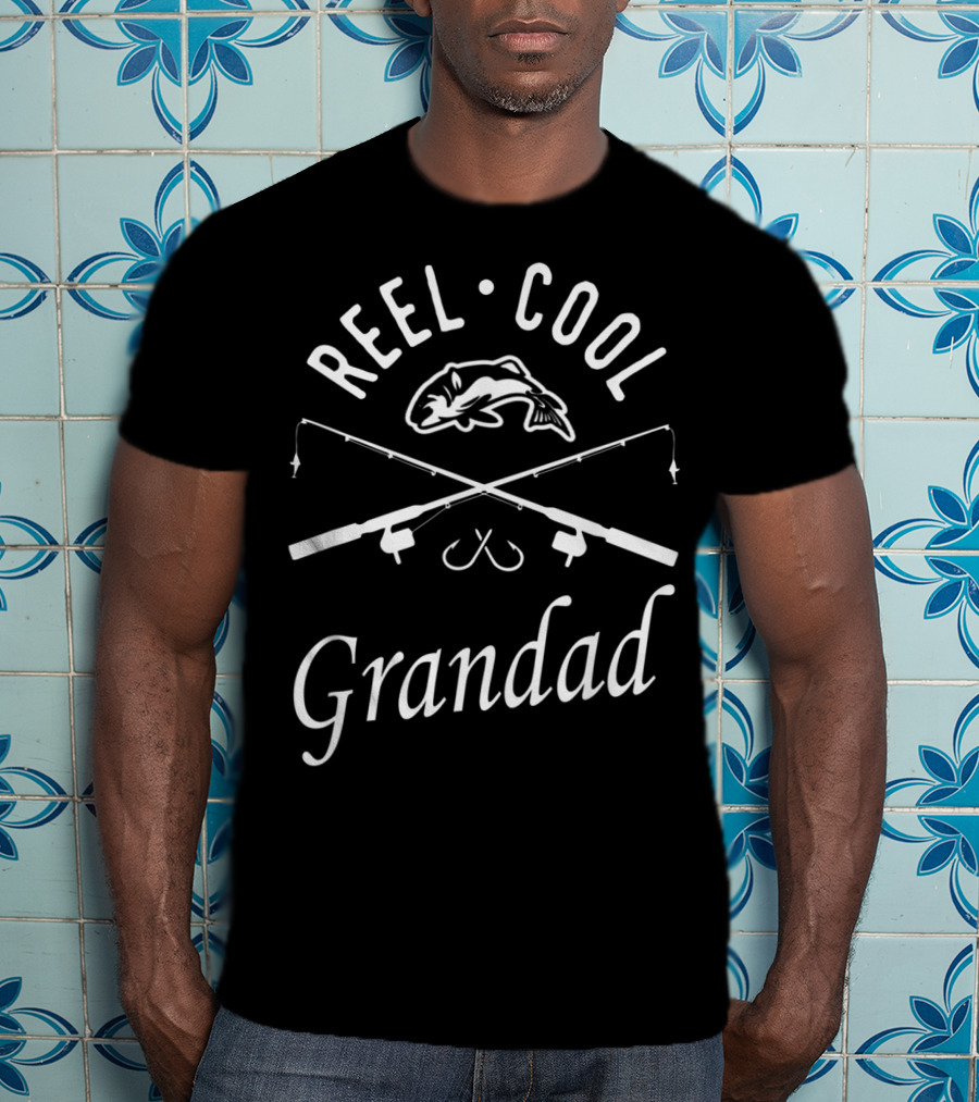 Reel Cool Grandad Fishing Dad Father's Day Bday T-Shirt