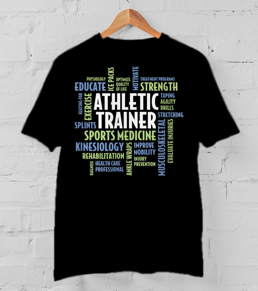 Athletic Trainer Certified Sports Medicine Kinesiology Exercise Strength Rehabilitation T-Shirt