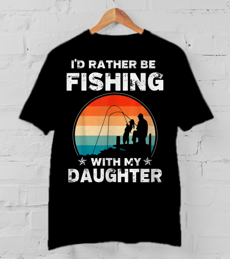I'd Rather Be Fishing With My Daughter Vintage Silhouette Sunset T-Shirt