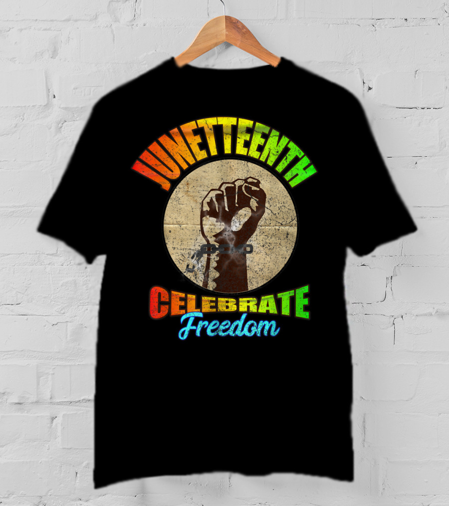 Juneteenth Celebrate Freedom End Of Slavery Abolished American T-Shirt