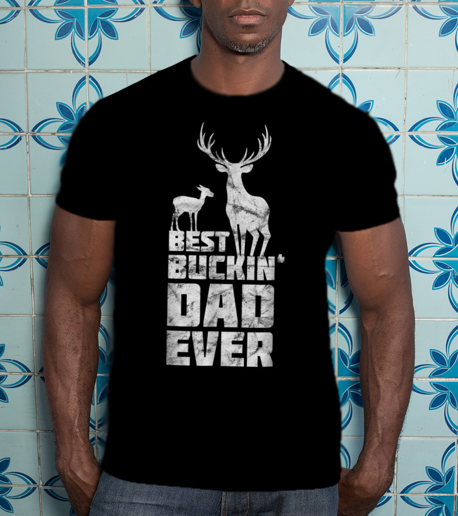 Best Buckin' Dad Ever Deer Stag And Fawn T-Shirt