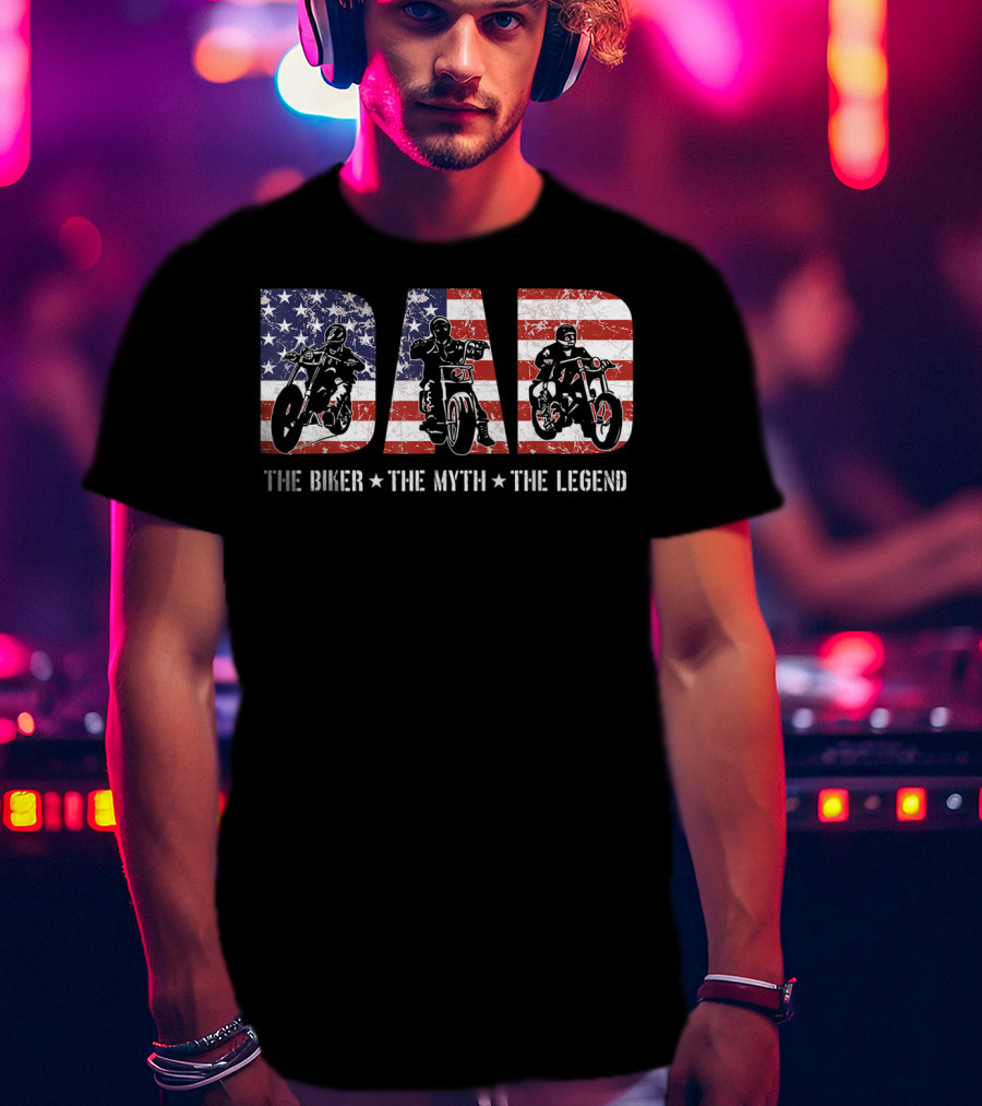 Dad USA Flag The Biker The Myth The Legend T-Shirt